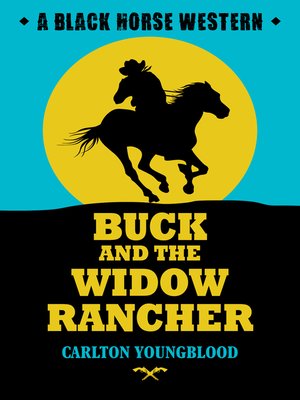 cover image of Buck and the Widow Rancher